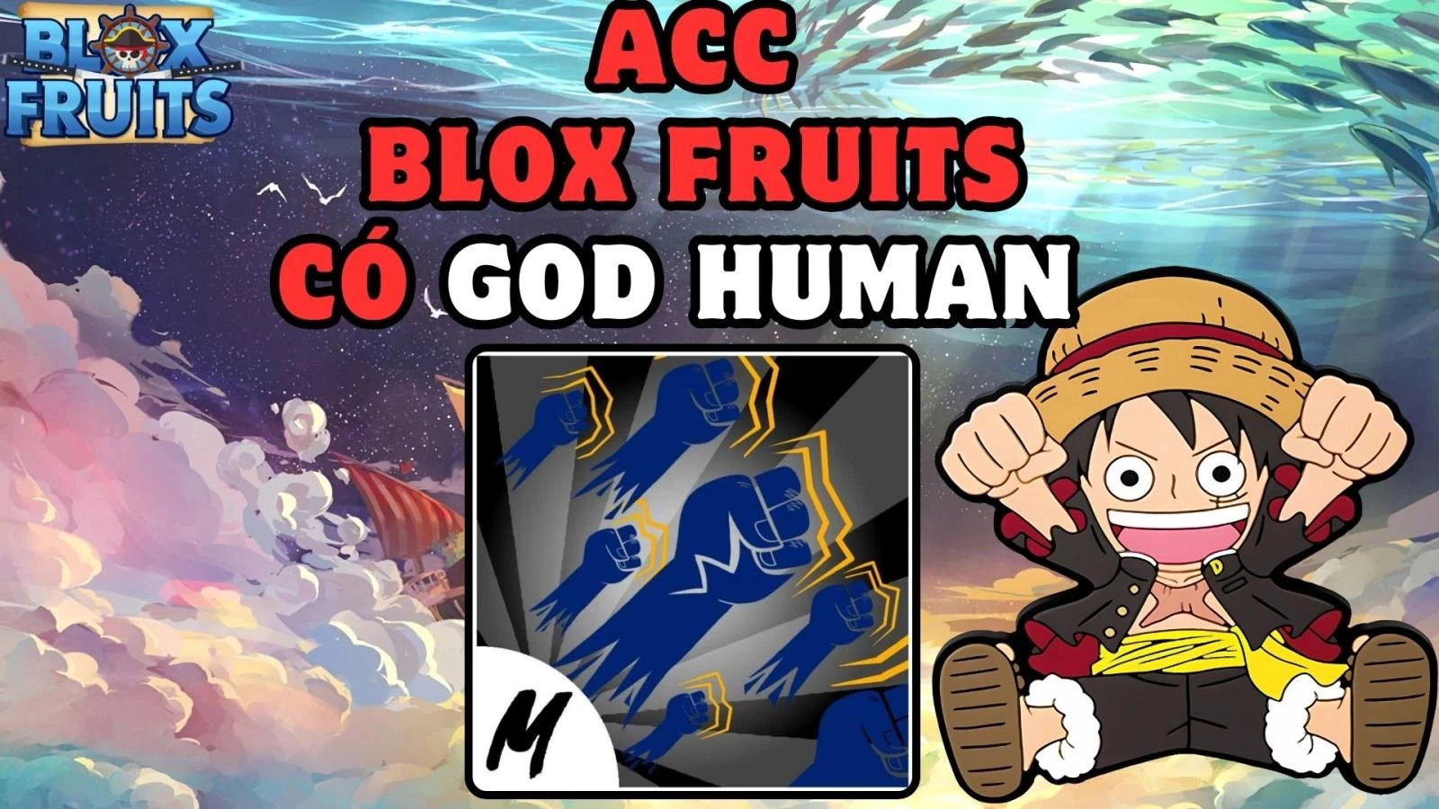 Acc Blox Fruits Có GodHuman-Các Loại