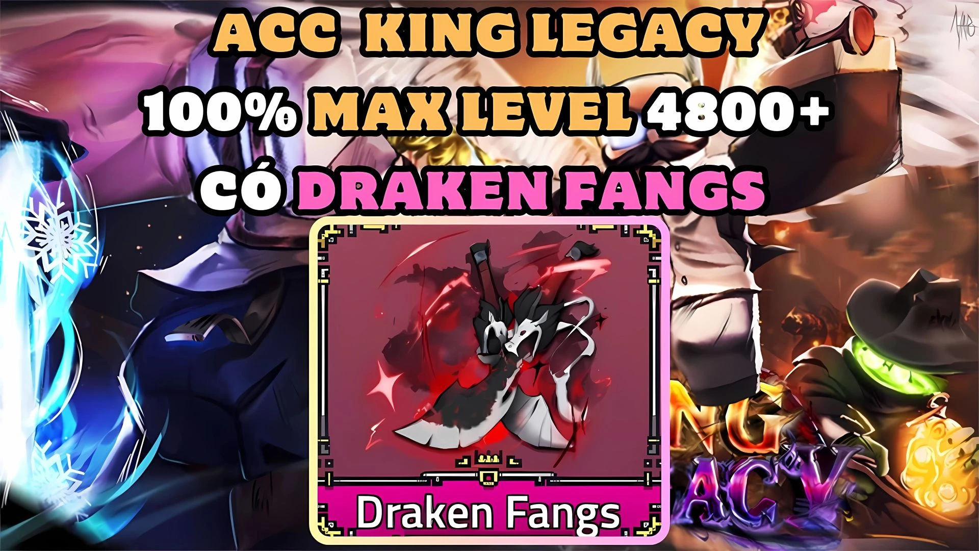 Acc King Legacy Có Draken Fangs Swort 250k