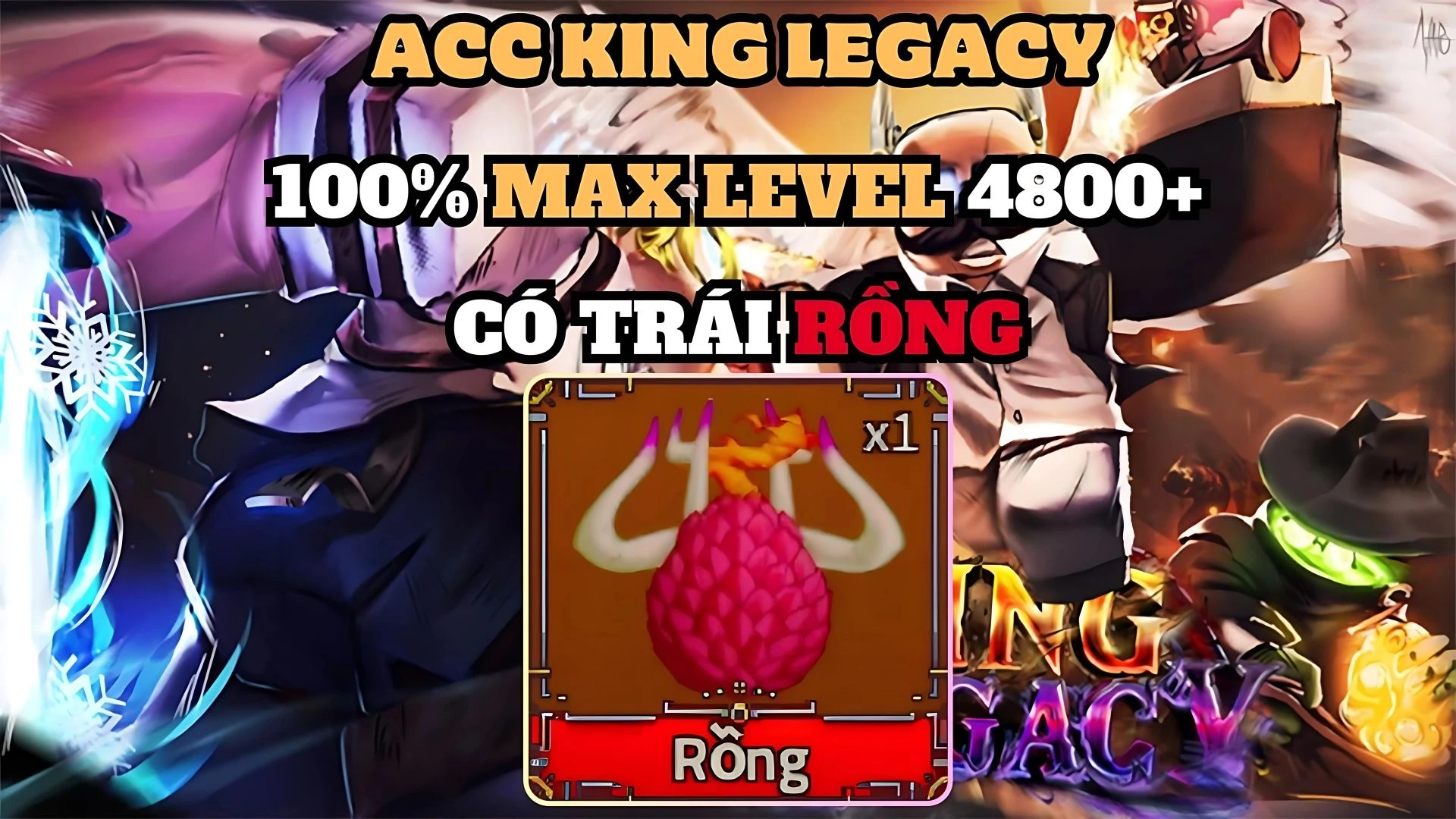 Acc King Legacy Có Rồng 140k