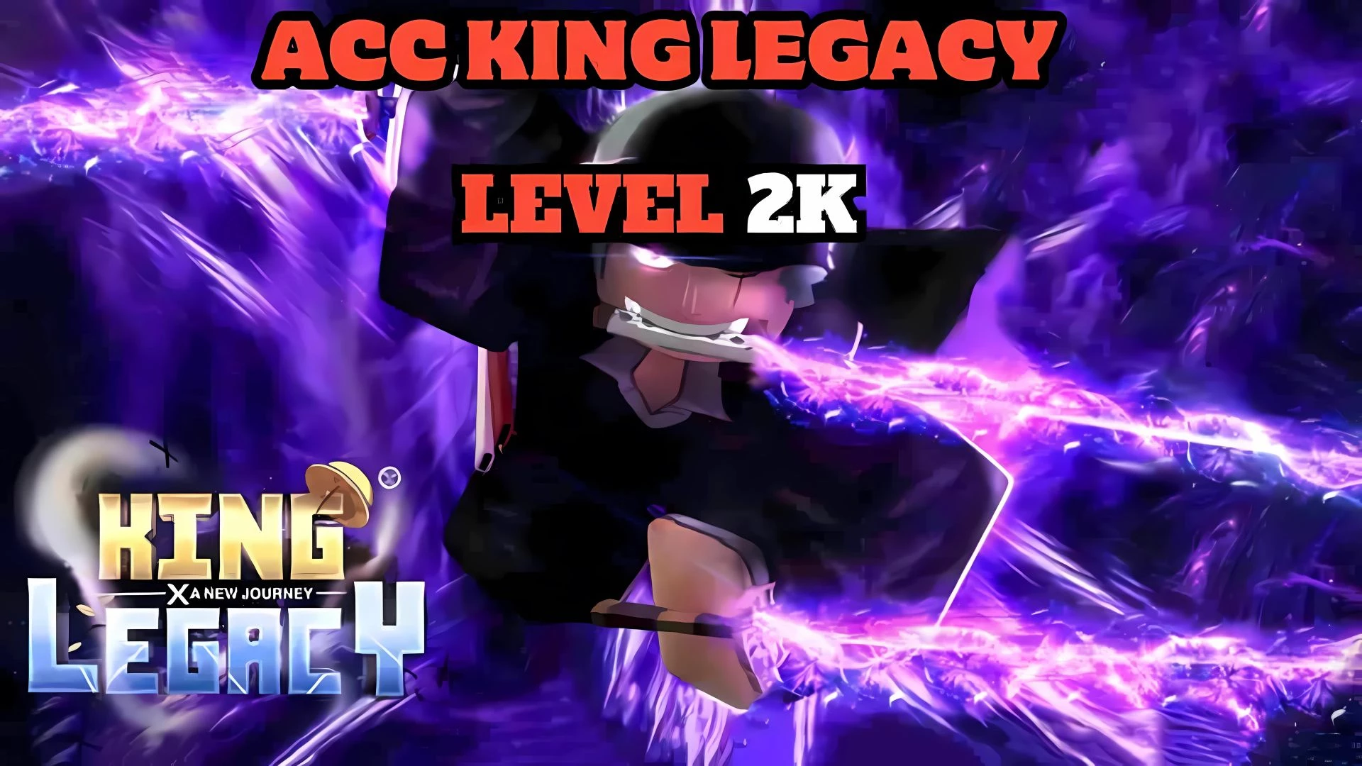 Acc King Legacy Random 2k Level 25k