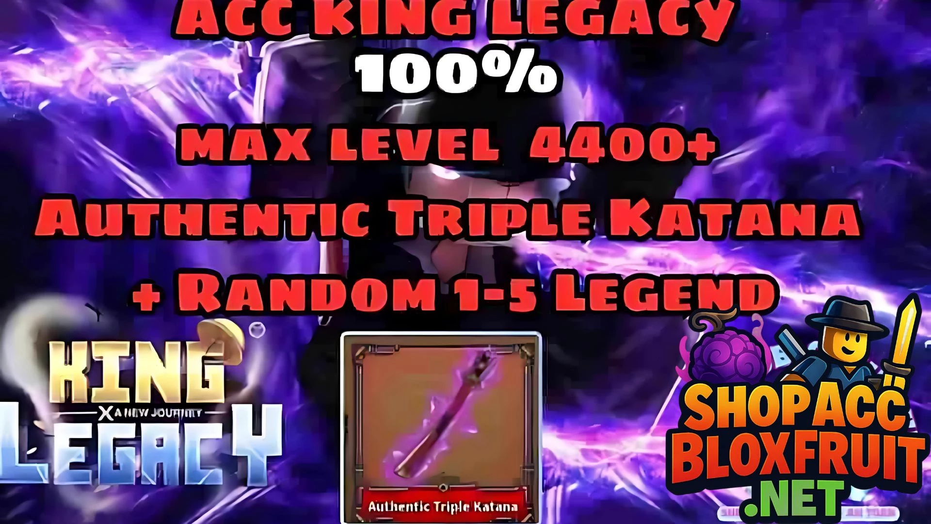Acc King Legacy Có Authentic Triple Katana 60k
